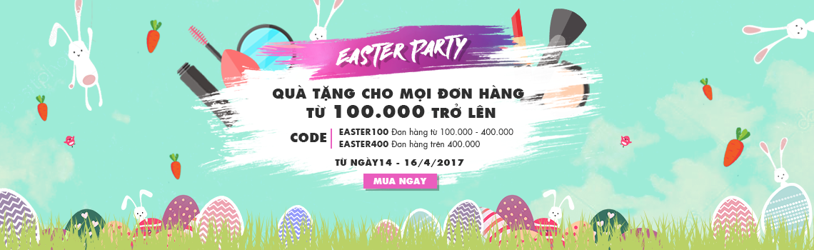 EASTER PARTY - QUÀ TẶNG CHO MỌI ĐƠN HÀNG