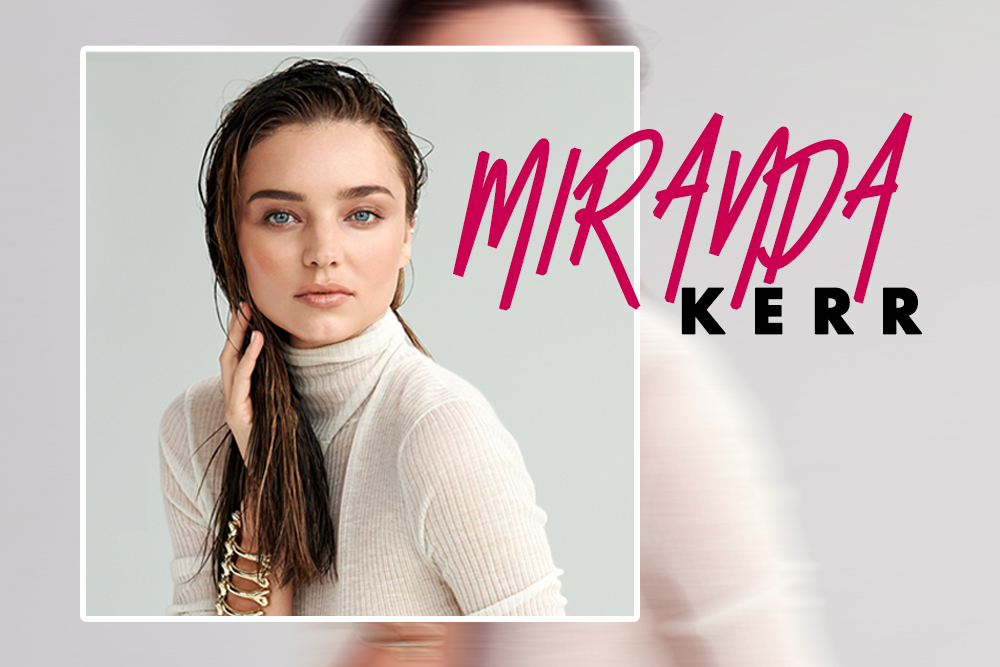 “Bóc đồ" Sao dùng: Miranda Kerr - “Cựu thiên thần Victoria Secret" dùng gì hằng ngày?
