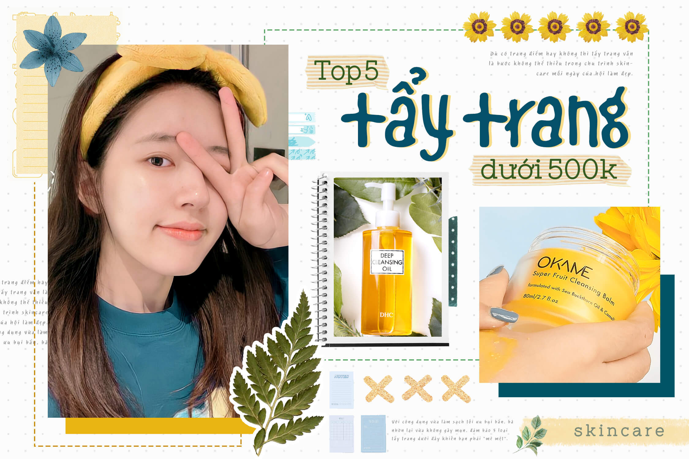 5 tẩy trang bình dân giá chưa tới 500k vừa làm sạch vượt trội lại thân thiện không gây mụn