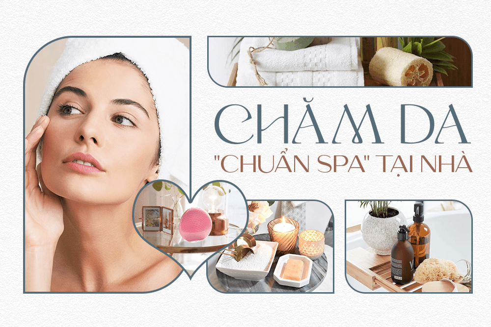 Spa tại nhà - Dưỡng da công nghệ & chuyên sâu mùa dịch vẫn mang lại kết quả như spa. Thử ngay!