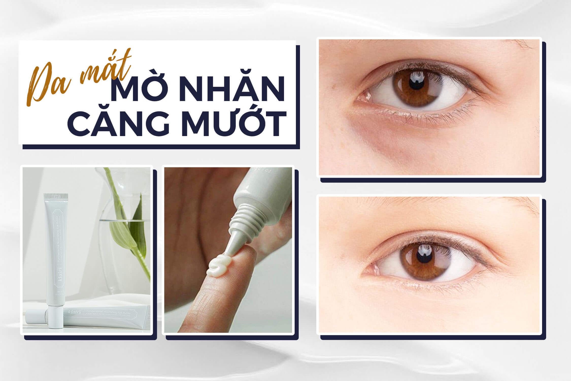 Review kem dưỡng mắt Dear Klairs - cấp ẩm “thần thánh” cho vùng mắt căng mướt chỉ sau 1 đêm
