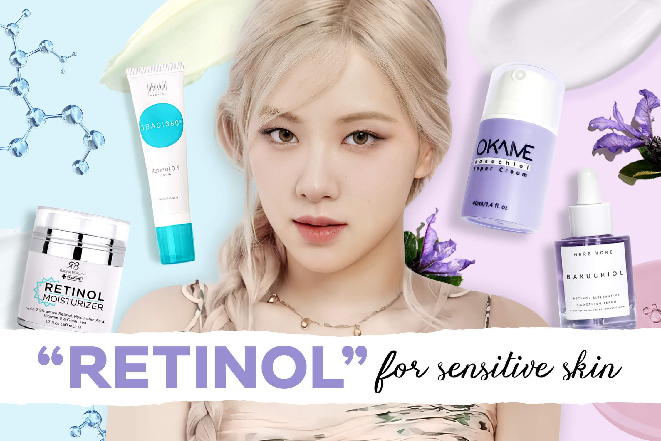 Da nhạy cảm dễ kích ứng vẫn dùng được Retinol với 4 sản phẩm chứa Bakuchiol - "Retinol thực vật"