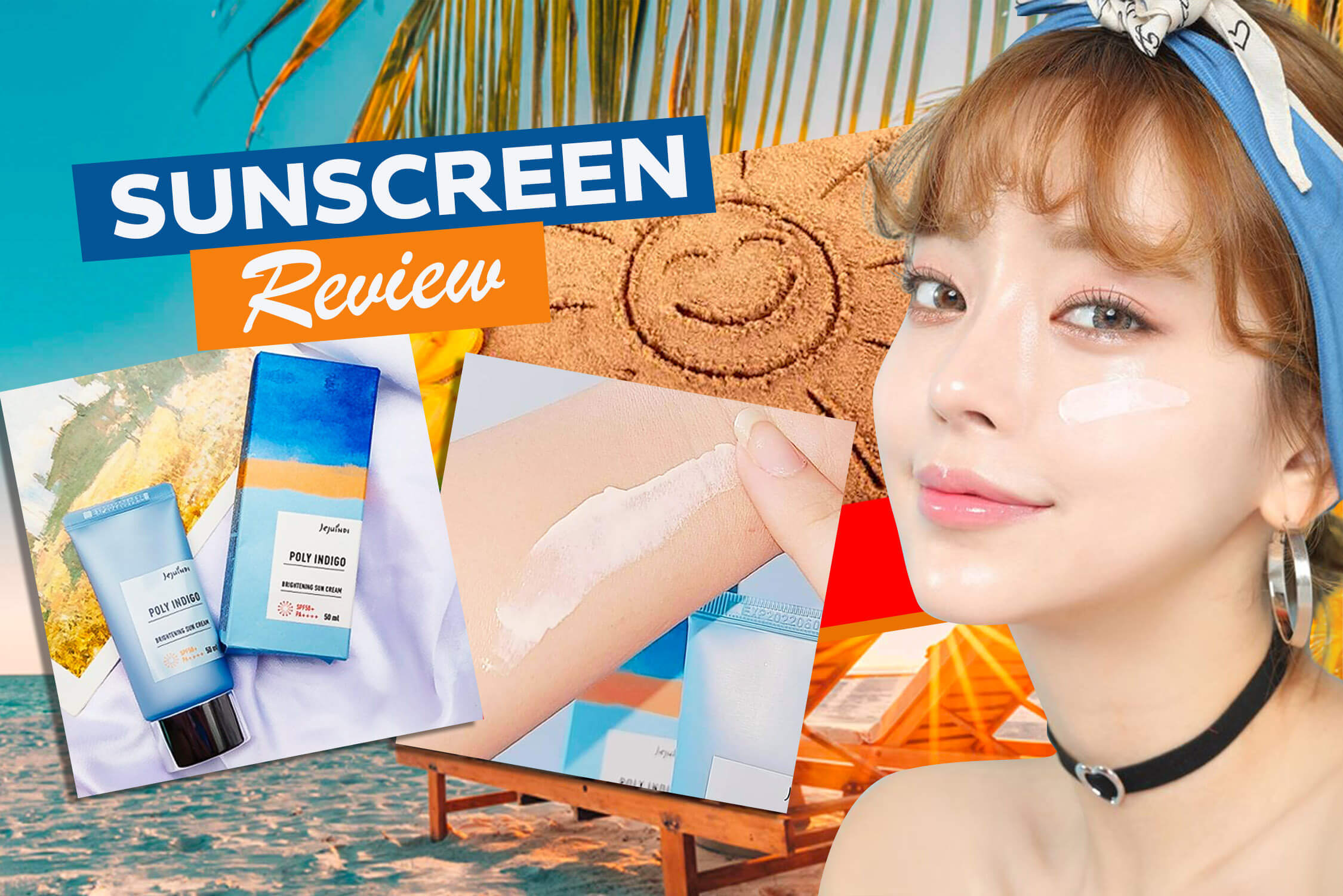 Review Jejuindi Sun Cream: Thử kem chống nắng lạ cho mùa hè này