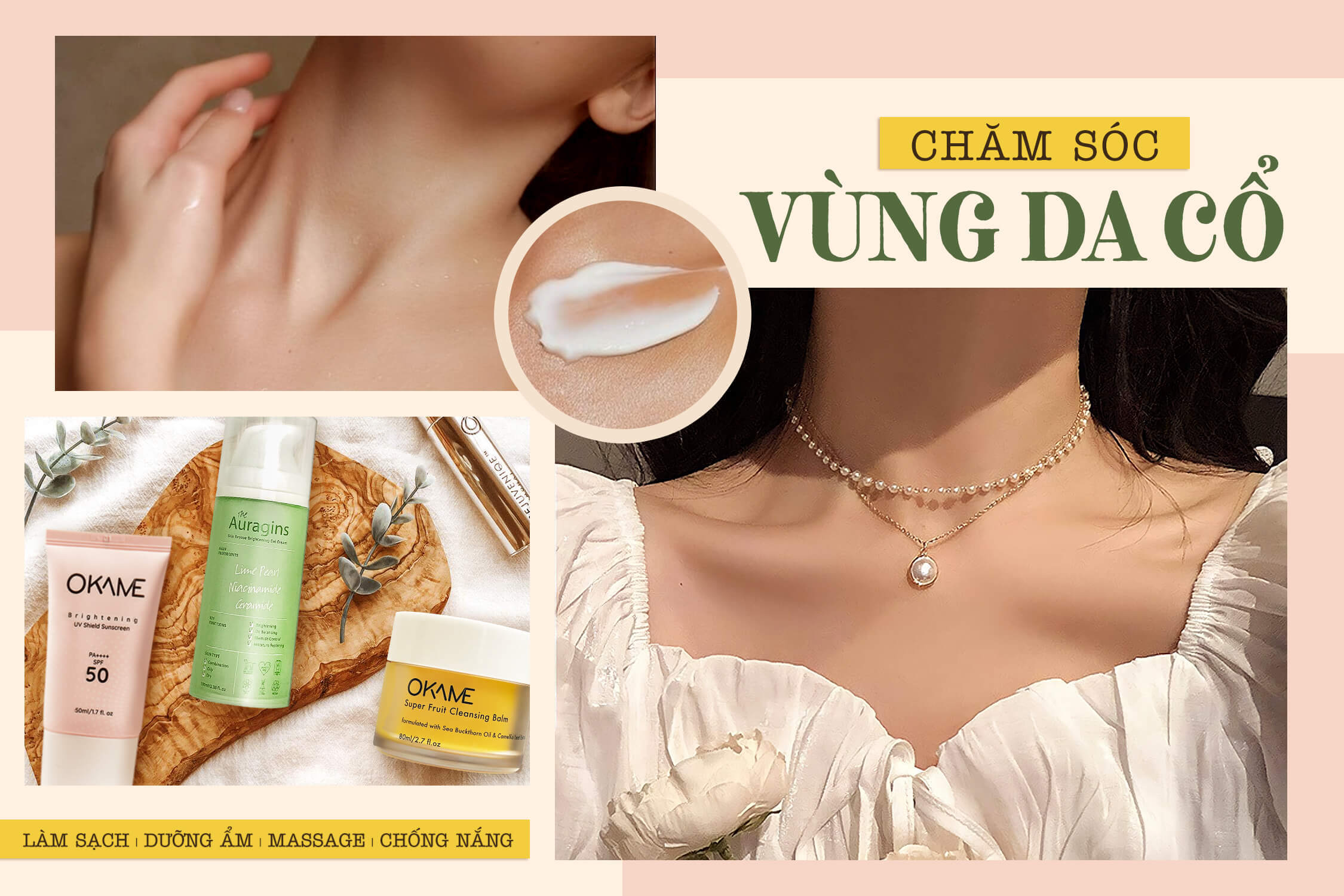 Dành thêm 1 phút để chăm sóc vùng cổ mỗi ngày, sau 30 tuổi bạn sẽ biết ơn vì điều đó