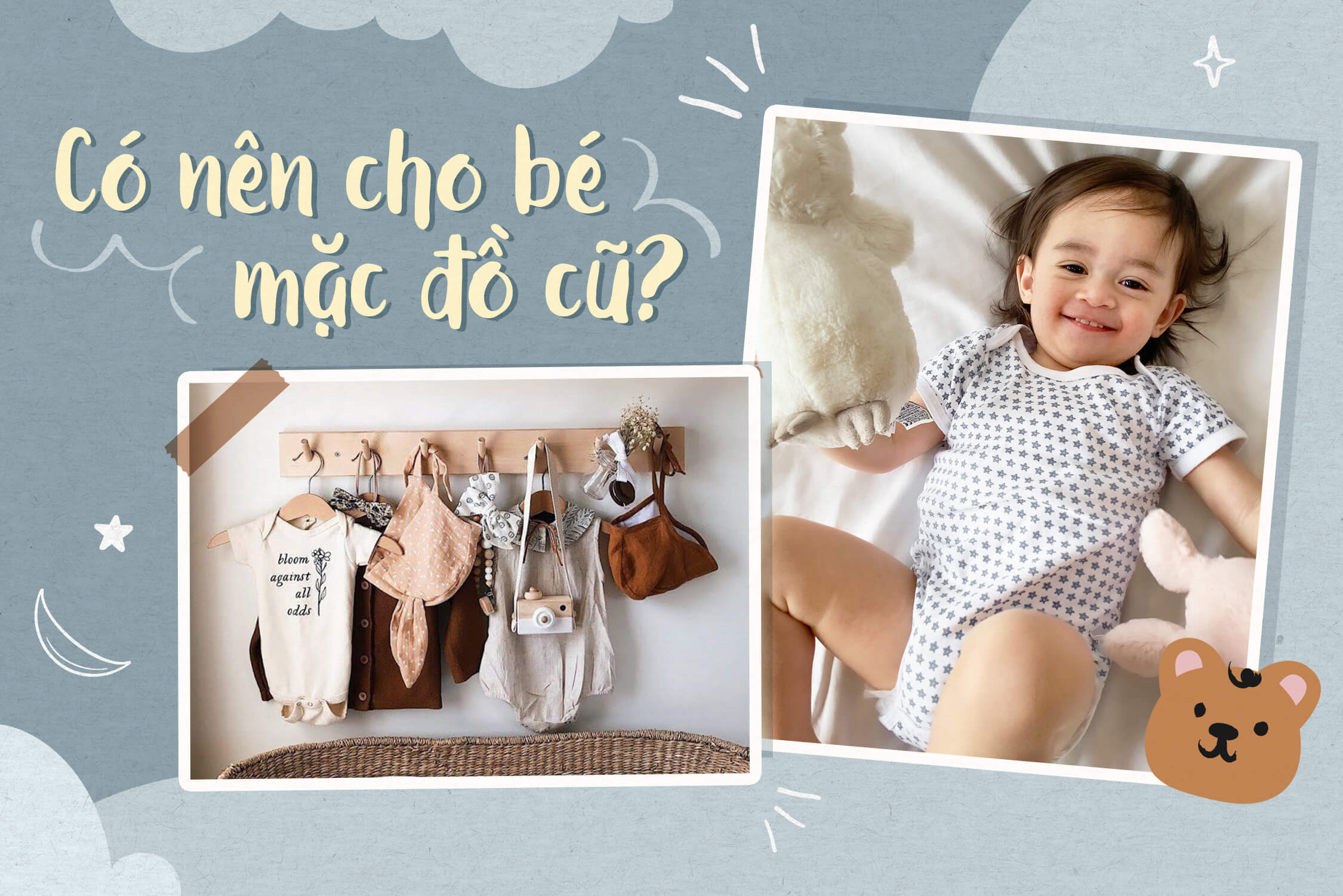 Nên hay không khi mẹ xin đồ cũ cho bé để tiết kiệm & “lấy vía” dễ nuôi?