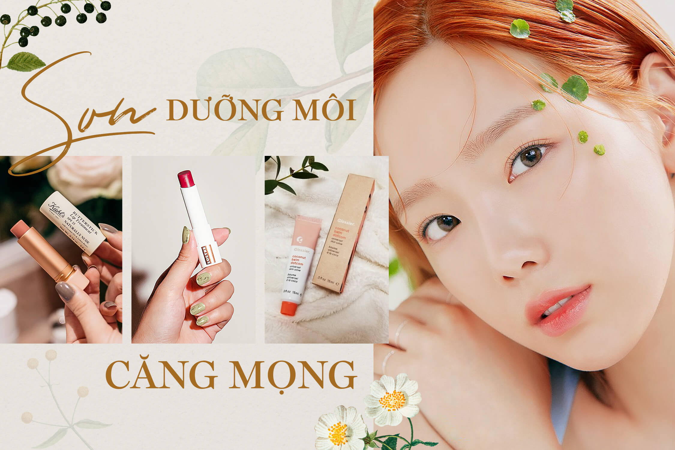 Tậu ngay 5 em son dưỡng này nếu không muốn mất điểm vì môi bong tróc