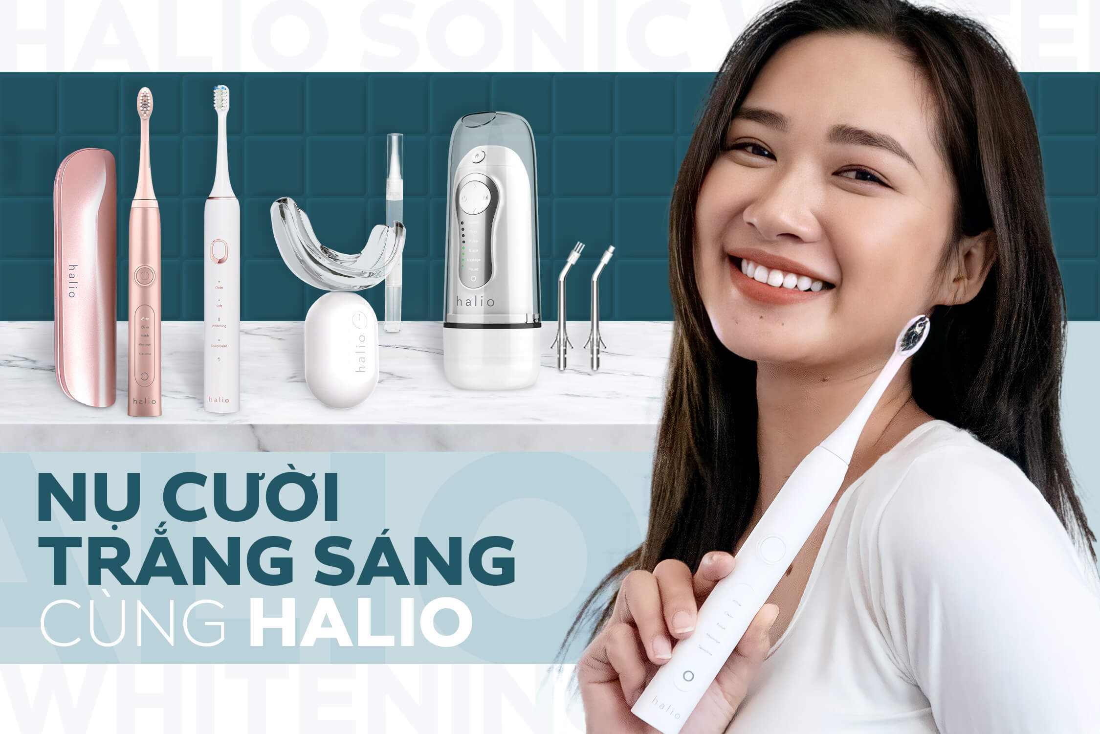 "Mổ xẻ" dòng sản phẩm chăm sóc răng miệng của Halio Sonic, liệu có đáng mua?