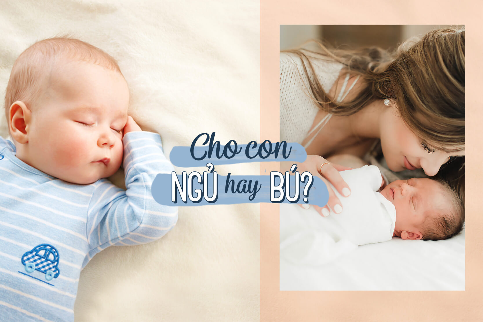 90% mẹ bỉm đều băn khoăn: Có nên đánh thức con dậy để cho bú đúng cữ?