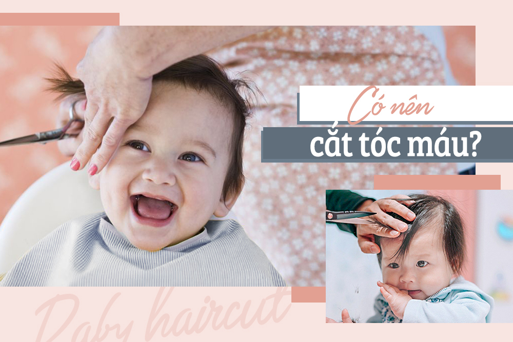 Thực hư chuyện cắt tóc máu cho trẻ sơ sinh? Giúp tóc mọc dày hay càng dễ tổn thương đầu?