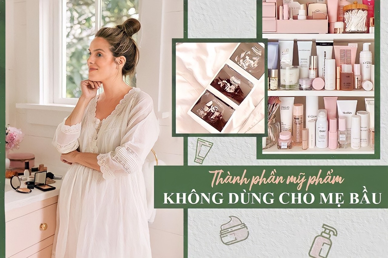 5 thành phần mỹ phẩm là “khắc tinh” của mẹ bầu, xem ngay để tránh mẹ nhé!