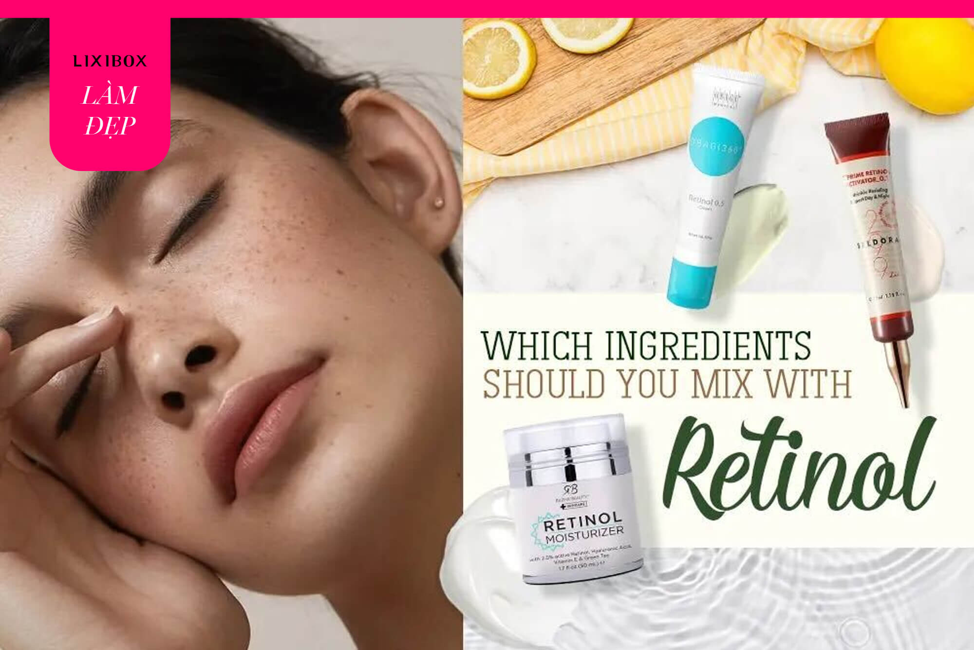 “Dân chơi” Retinol mà không kết hợp 8 thành phần này thì chặng đường da đẹp dài gấp đôi