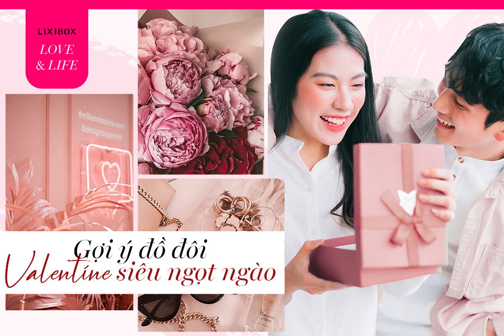 Loạt quà tặng ý nghĩa dành cho cặp đôi, “yêu xa” hay “yêu gần” đều có gợi ý phù hợp!