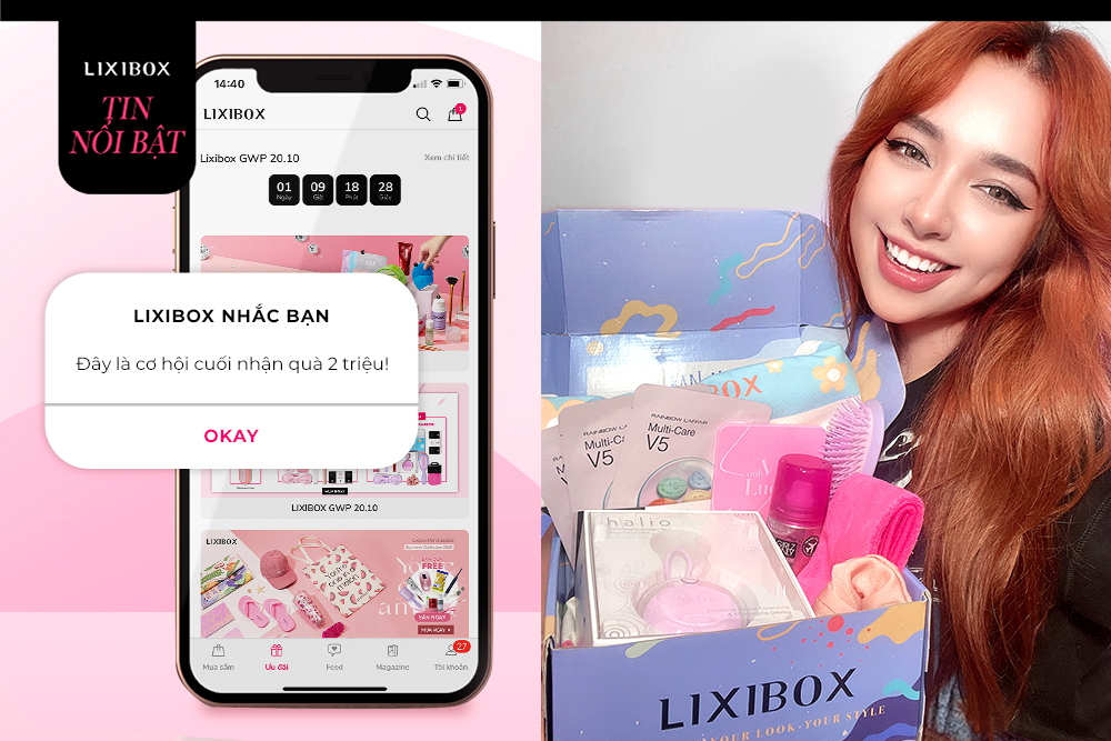 Lixibox GWP 20.10: Chỉ còn 13 tiếng cuối cùng để nhận quà 2 triệu đồng!