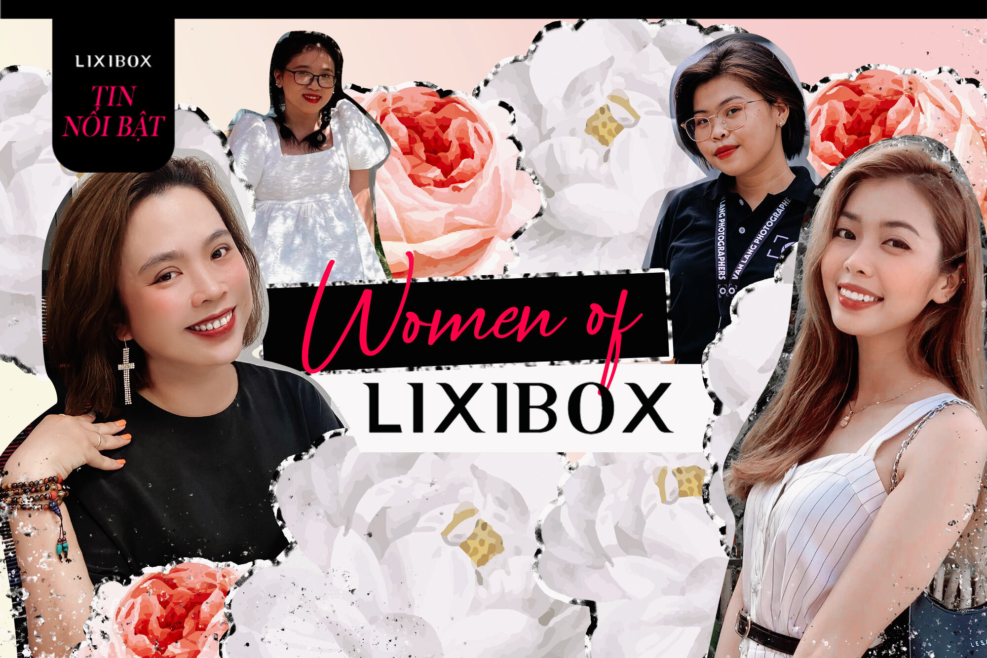 Women Of Lixibox: Về những người phụ nữ ấy!