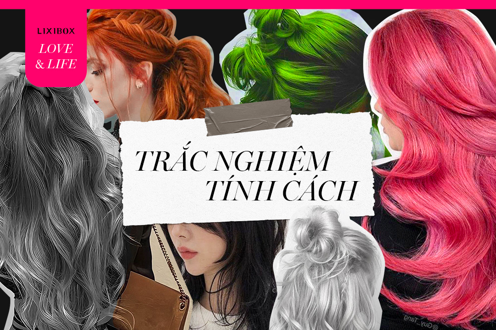Đọc vị tính cách tiềm ẩn cực chuẩn qua màu tóc bạn yêu thích nhất: Click ngay chờ chi!