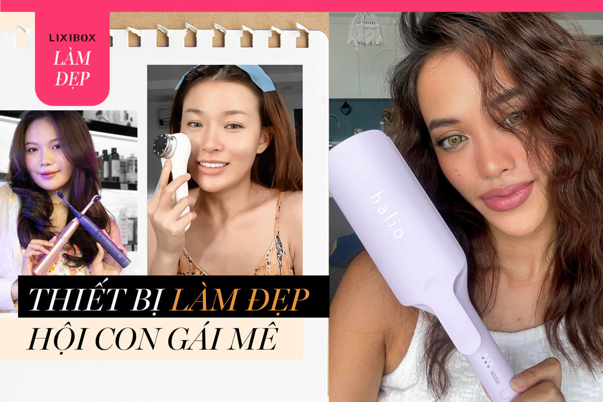 Đẹp từ đầu đến chân trong vài nốt nhạc với 5 bảo bối làm đẹp đa năng, chị em không sắm là quá uổng!