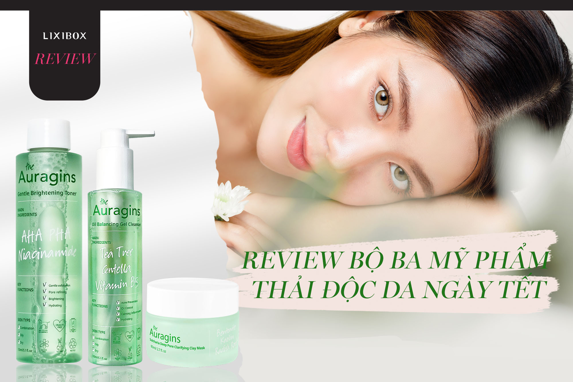 Cô nàng thải độc da cấp tốc sau chuỗi ngày thịt kho dưa kiệu với bộ ba mỹ phẩm chưa tới 100K