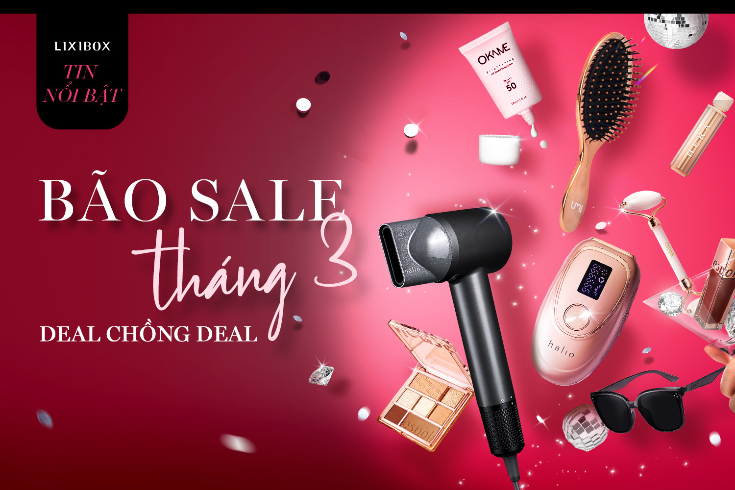 Bão sale Lixibox tháng 3 với deal chồng deal: Giảm giá đậm, nhận quà khủng hơn 2,4 triệu đồng