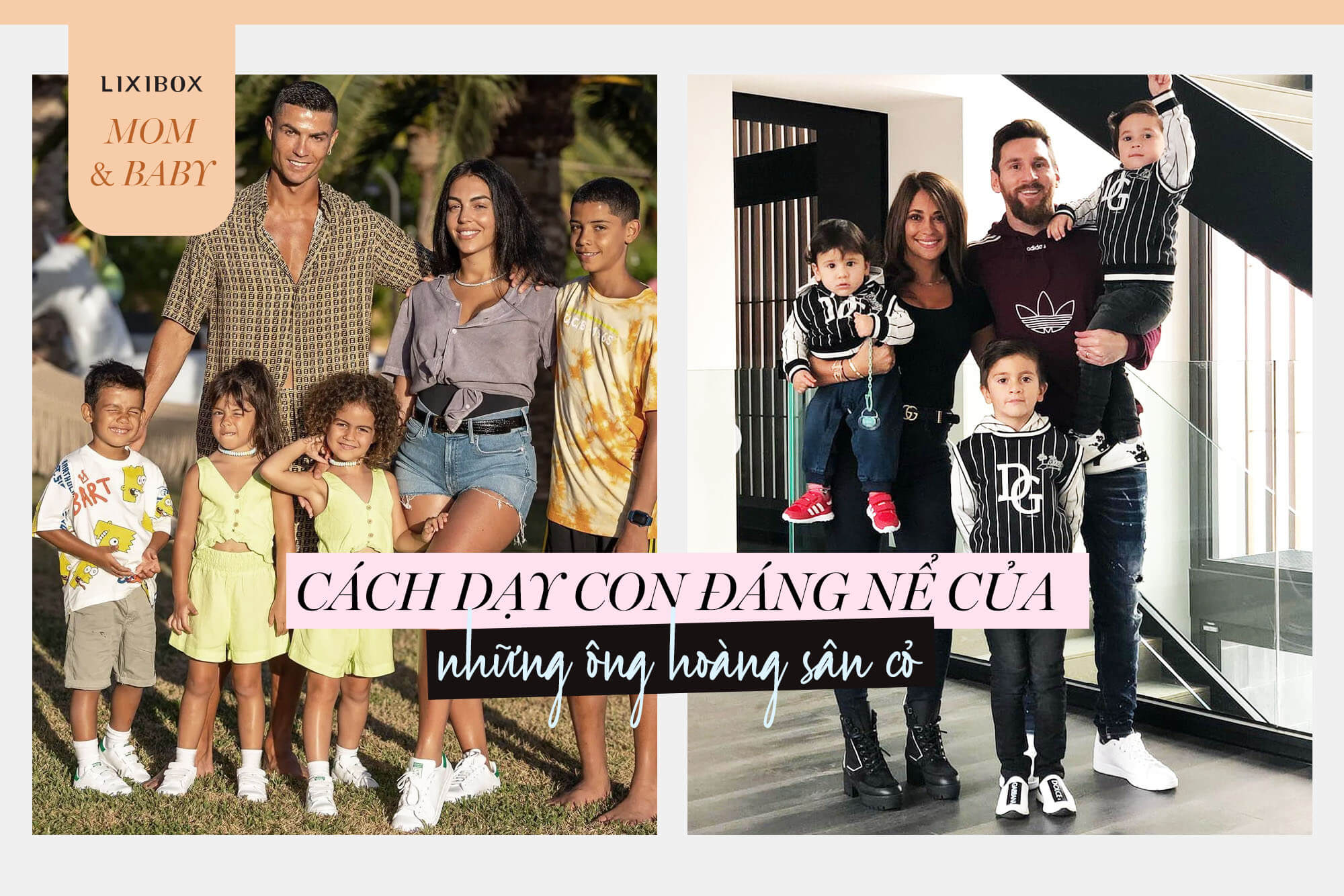 Phương pháp dạy con đáng nể của 2 vua bóng đá thế giới: Bố mẹ cần áp dụng để bé phát triển toàn diện! 