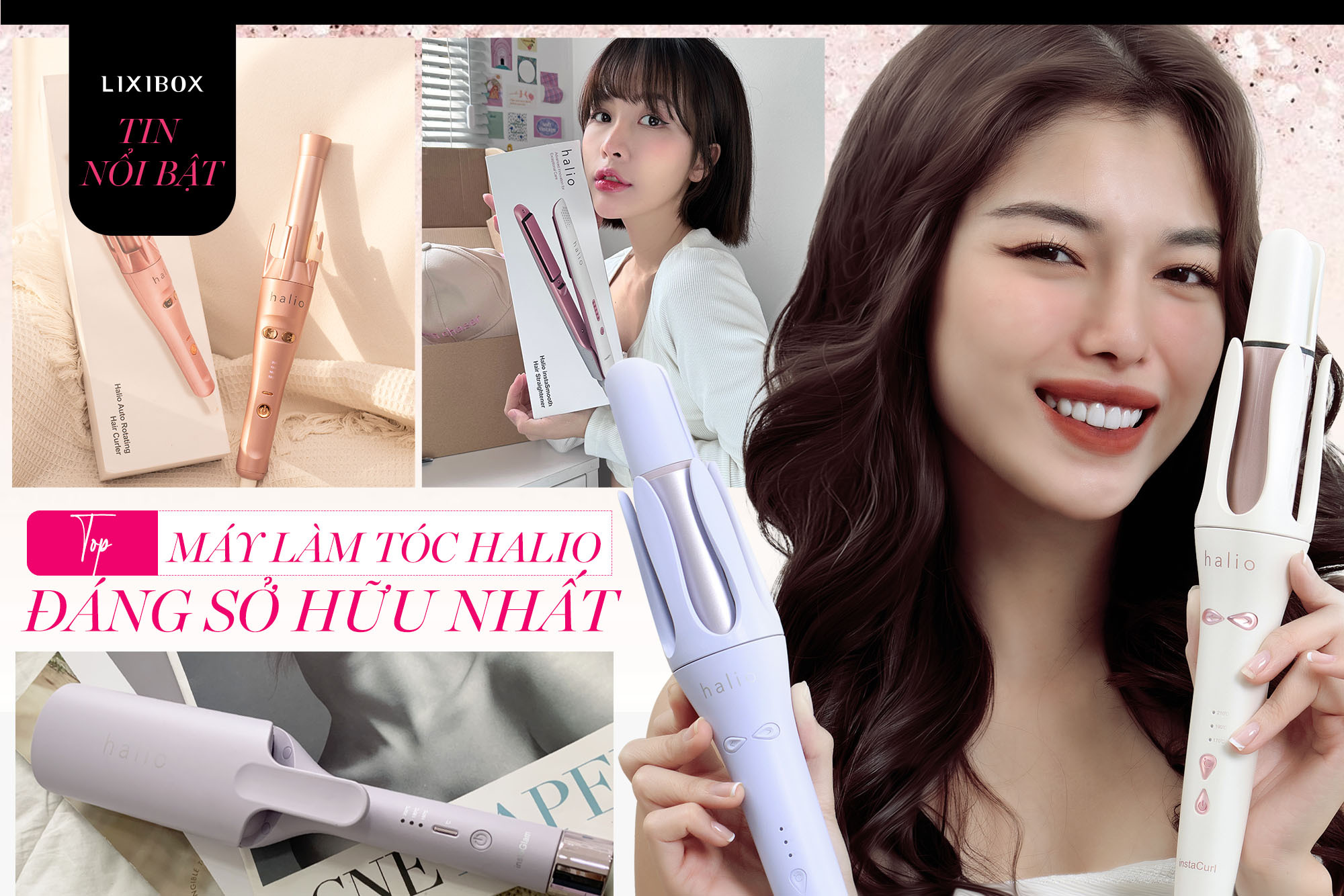 Top 4 máy làm tóc ion âm của Halio được chấm điểm 10/10: Có 1 sản phẩm không cần bỏ tiền cũng sở hữu được!