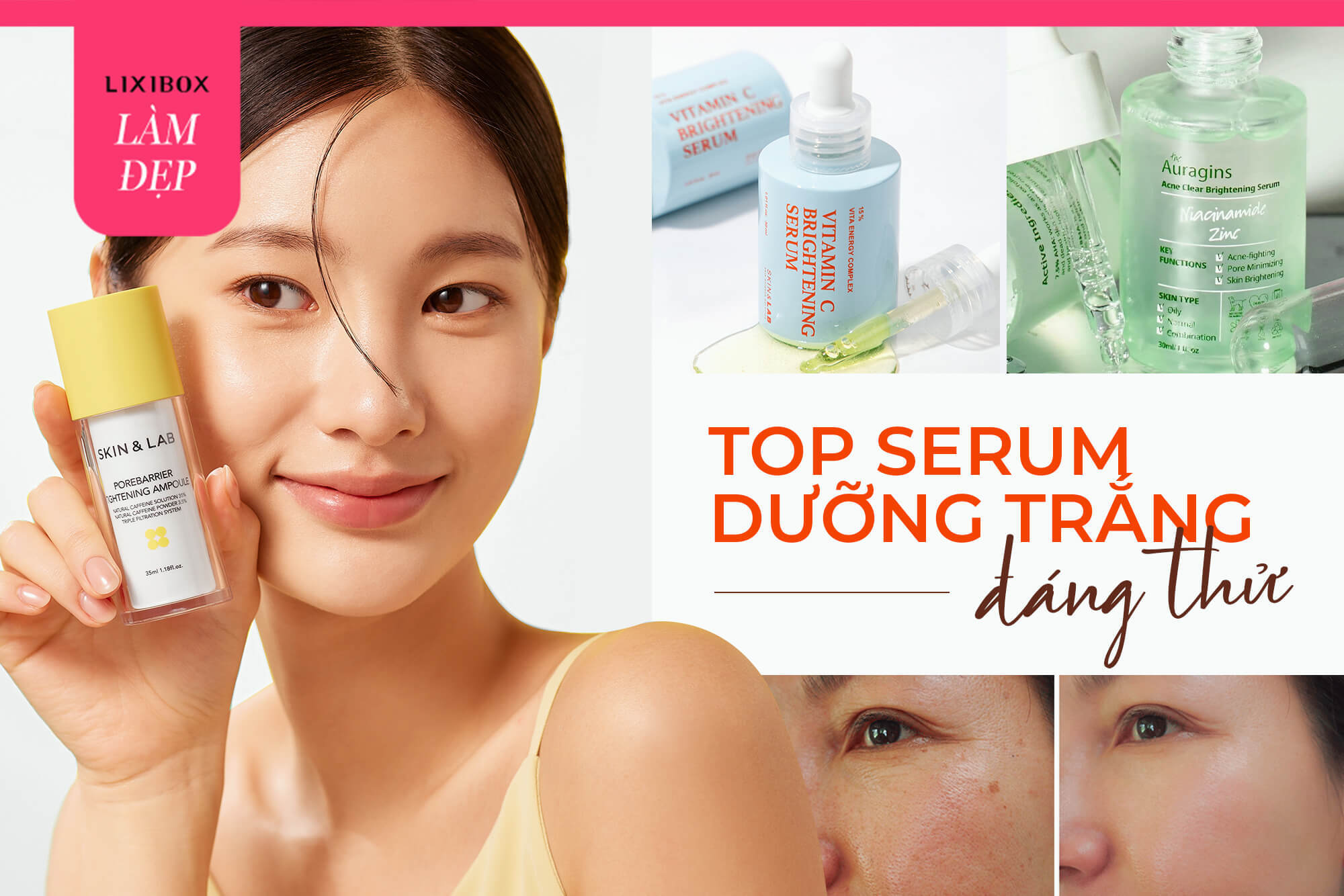 Top 6 serum dưỡng trắng da được cộng đồng làm đẹp khen hết nấc