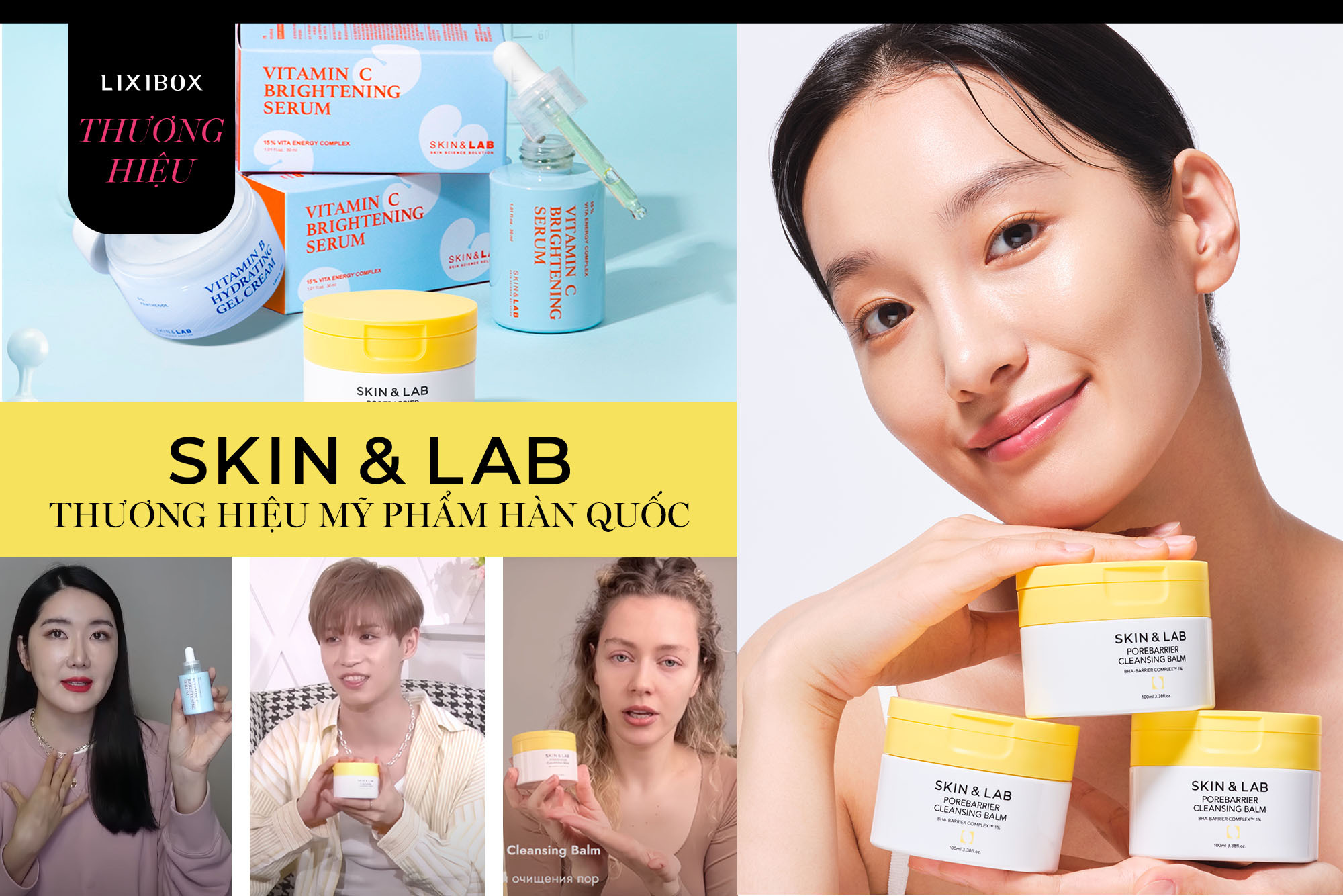 SKIN&LAB - Thương hiệu mỹ phẩm Hàn Quốc hội tụ đủ tiêu chí mọi tín đồ làm đẹp cần