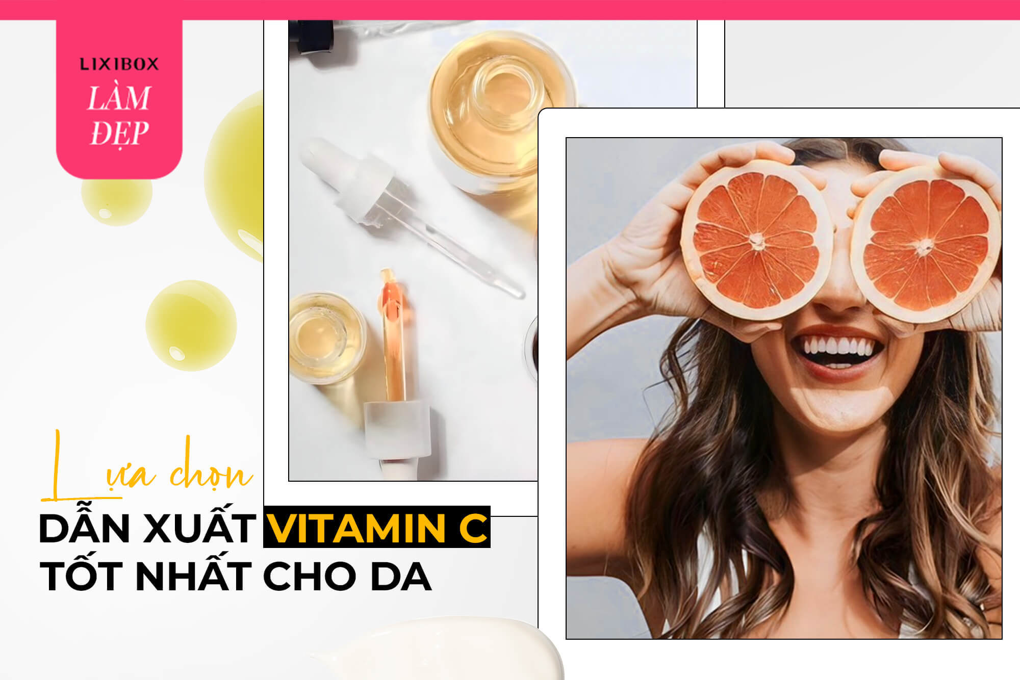 Tất tần tật các dẫn xuất Vitamin C “siêu đỉnh”: Lựa chọn nào tốt nhất cho da sáng mịn, dùng được lâu?