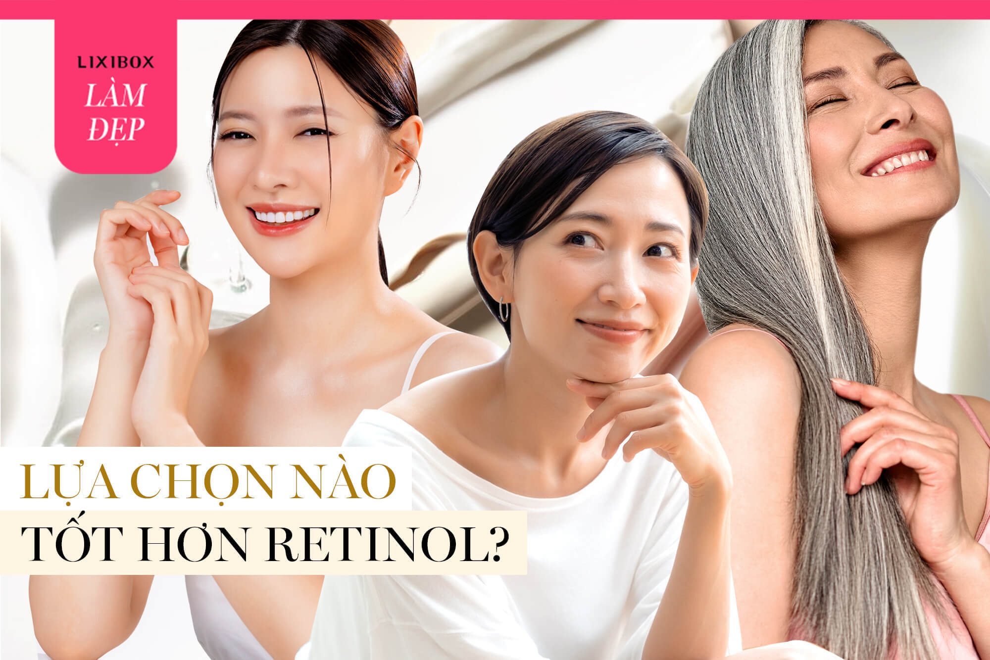 Xếp hạng 4 dẫn xuất Retinoid: Thì ra Retinol dù “đỉnh” cũng vẫn đứng sau thành phần này
