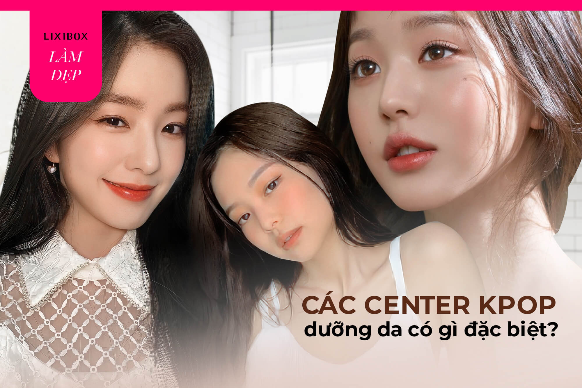 Mẹo skincare của 6 center nhóm Kpop: Bất ngờ với cách “lạ thường” của Jang Won-young và Ryu-jin
