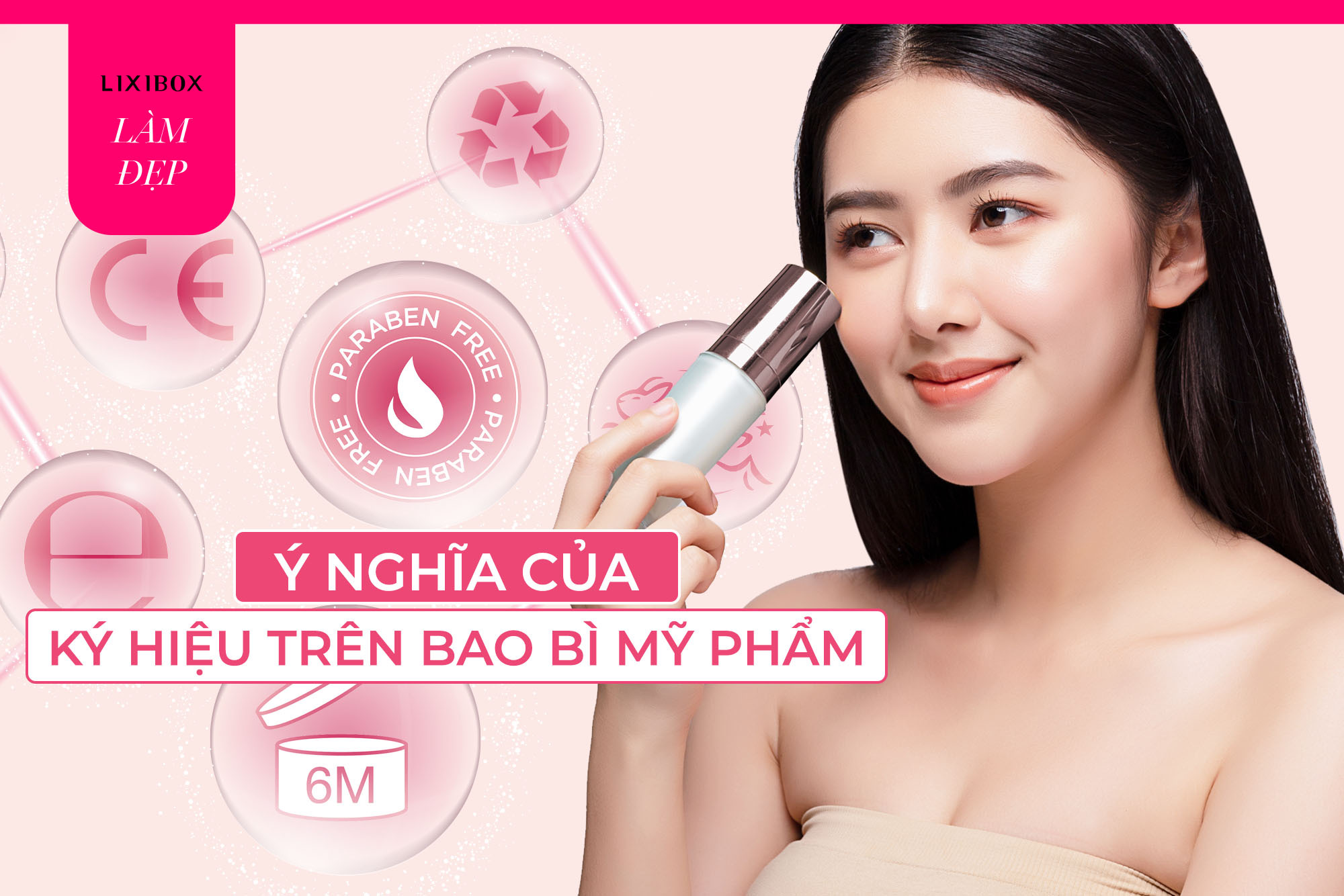 Người xài mỹ phẩm nên biết: Các ký hiệu in trên chai lọ mỹ phẩm mang ý nghĩa gì?