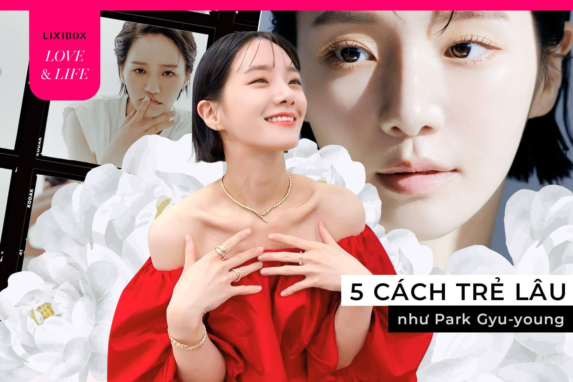 Trẻ hơn chục tuổi như nữ chính “Celebrity” chỉ với 5 cách ai cũng làm được