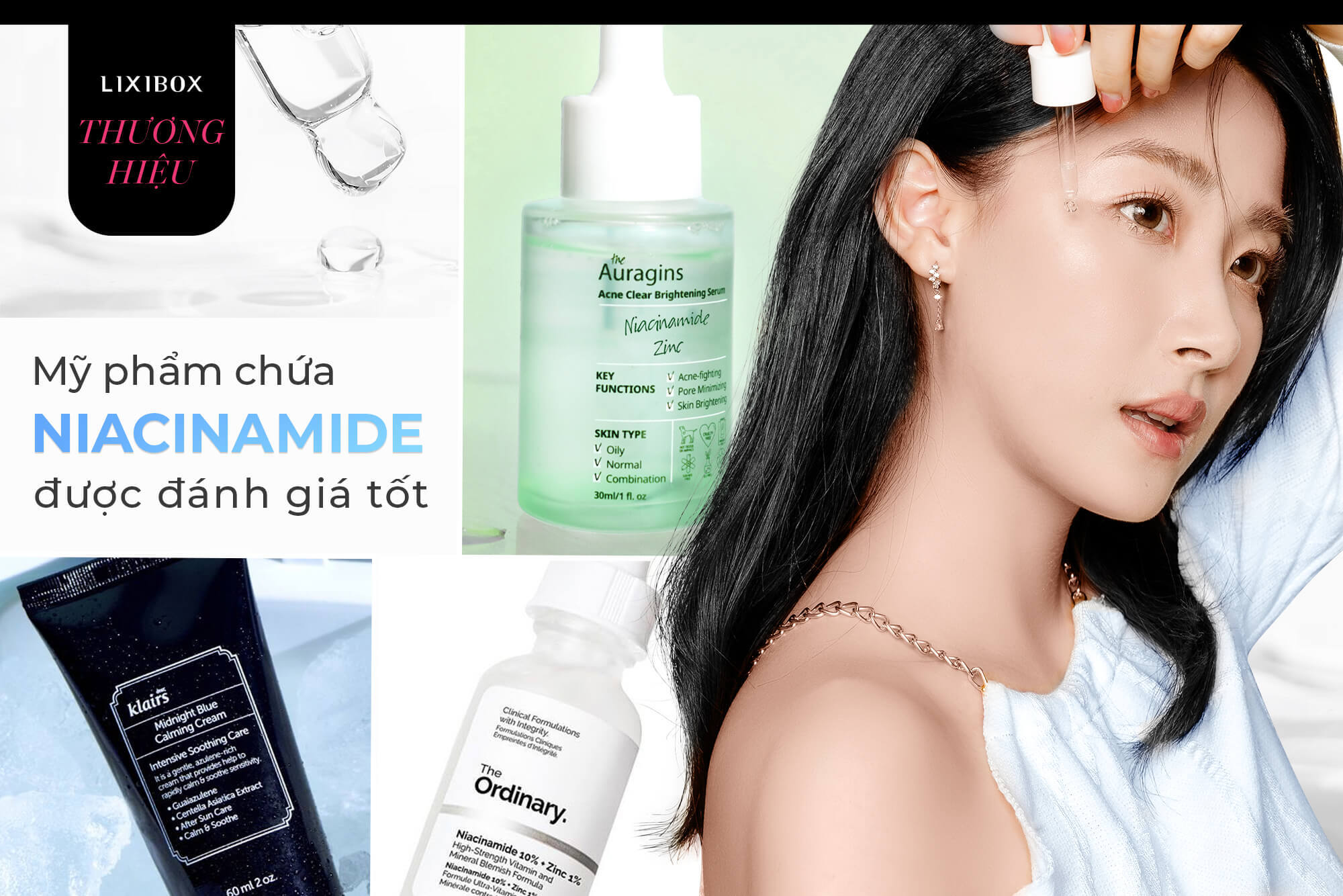 Dù mới bắt đầu hay đã kết thân với Niacinamide, bạn không thể bỏ qua 10 siêu phẩm này