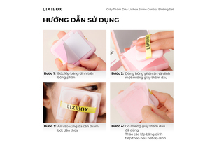 Hướng dẫn sử dụng Giấy thấm dầu Lixibox Shine Control Blotting Set bao gồm bốn bước dễ thực hiện: bóc lớp dính, sử dụng bông phấn lấy giấy thấm dầu, ấn giấy thấm vào vùng cần và gỡ giấy thấm sau khi sử dụng.